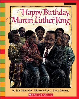 Happy Birthday, Martin Luther King (Scholastic Bookshelf) Cover Image