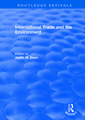 International Trade and the Environment (International Library of Environmental Economics and Policy)