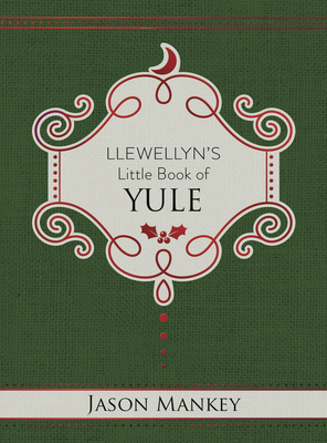 Cover for Llewellyn's Little Book of Yule (Llewellyn's Little Books #14)