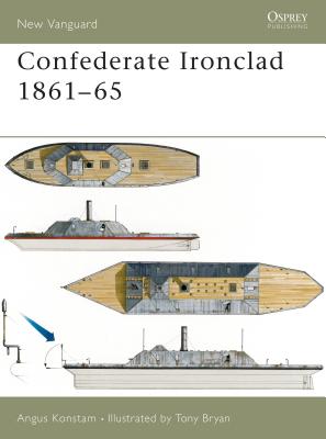 Confederate Ironclad 1861–65 (New Vanguard) By Angus Konstam, Tony Bryan (Illustrator) Cover Image
