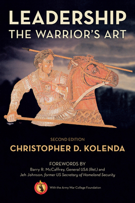 Leadership: The Warrior's Art Cover Image