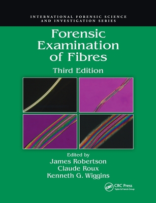 Forensic Examination of Fibres (International Forensic Science and  Investigation) (Paperback) | Hooked