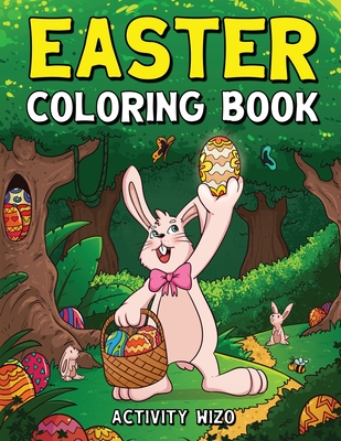 Easter Coloring Book: An Activity Book For Kids Ages 4-8 Cover Image