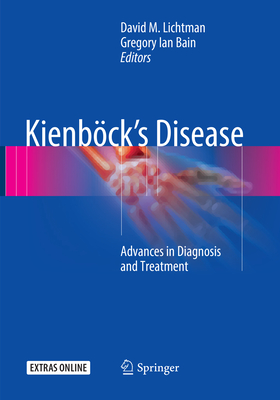 Kienböck's Disease: Advances in Diagnosis and Treatment