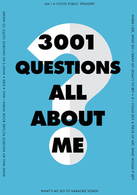 3,001 Questions All About Me (Creative Keepsakes #1) By Editors of Chartwell Books Cover Image