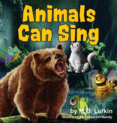 Animals Can Sing: A Forest Animal Adventure & Children's Picture Book Cover Image
