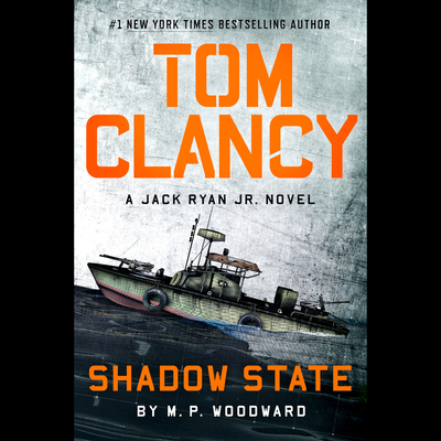 Tom Clancy Shadow State (A Jack Ryan Jr. Novel #12) Cover Image