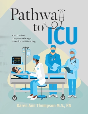 Pathway To ICU: Your constant companion during a transition to ICU nursing Cover Image