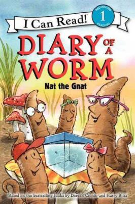 Diary of a Worm: Nat the Gnat (I Can Read Level 1) By Doreen Cronin, Harry Bliss (Illustrator) Cover Image