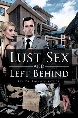 Lust Sex and Left Behind Cover Image