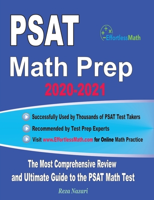 PSAT Math Prep 2020-2021: The Most Comprehensive Review and Ultimate Guide to the PSAT/NMSQT Math Test By Reza Nazari Cover Image