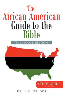 The African American Guide to the Bible By H. C. Felder Cover Image