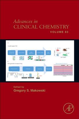 Advances in Clinical Chemistry: Volume 83 By Gregory S. Makowski (Editor) Cover Image