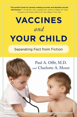 Vaccines and Your Child: Separating Fact from Fiction Cover Image