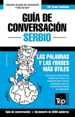 Guía de Conversación Español-Serbio y vocabulario temático de 3000 palabras Cover Image