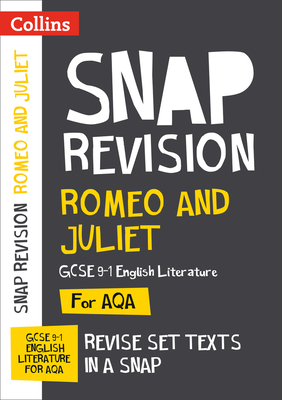 Collins Snap Revision Text Guides – Romeo and Juliet: AQA GCSE English Literature Cover Image