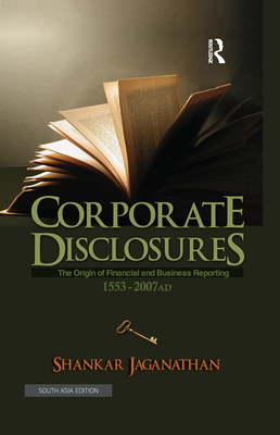 Corporate Disclosures: The Origin of Financial and Business Reporting 1553 - 2007 Ad Cover Image