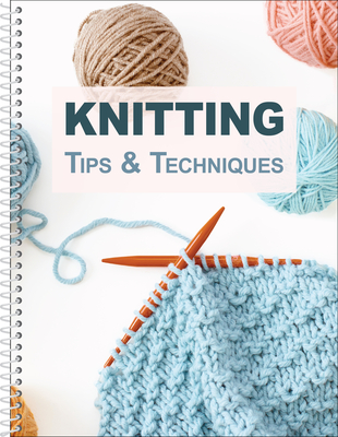 Knitting Tips & Techniques Cover Image