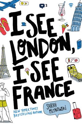 I See London, I See France By Sarah Mlynowski Cover Image