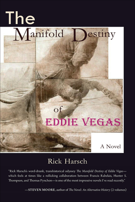 The Manifold Destiny of Eddie Vegas By Rick Harsch Cover Image