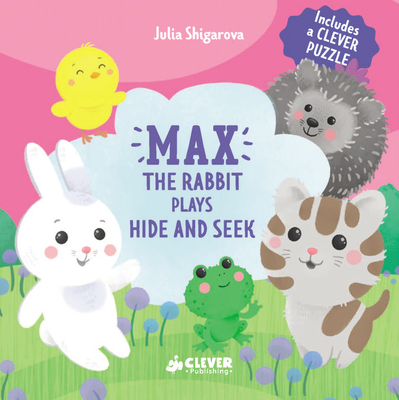 Cover for Max The Rabbit Plays Hide and Seek
