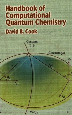 Handbook of Computational Quantum Chemistry (Dover Books on Chemistry) Cover Image
