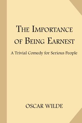 The Importance of Being Earnest