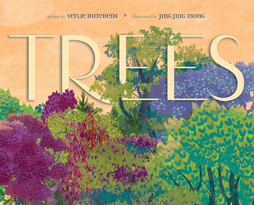 Trees By Verlie Hutchens, Jing Jing Tsong (Illustrator) Cover Image
