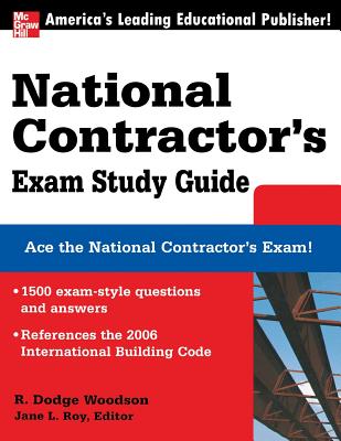 National Contractor's Exam Study Guide (McGraw-Hill's National Contractor's Exam Study Guide) By R. Dodge Woodson Cover Image