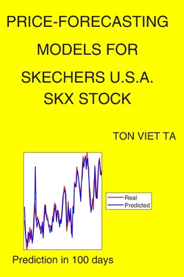 Price-Forecasting Models for Skechers Stock (Paperback) | A Likely Story Bookstore