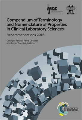 Compendium of Terminology and Nomenclature of Properties in Clinical Laboratory Sciences: Recommendations 2016 Cover Image