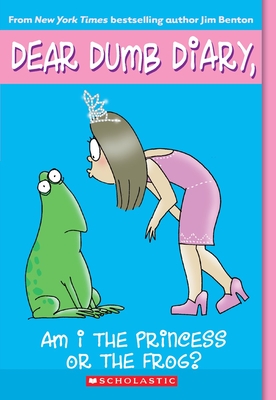 Cover for Am I the Princess or the Frog? (Dear Dumb Diary #3)