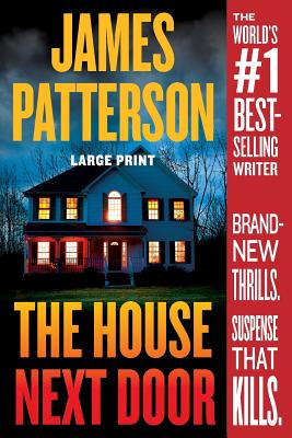 The House Next Door By James Patterson Cover Image