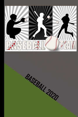 Baseball 2020: Your annual calendar for 2020, clearly arranged with one page per week. Scheduler for your baseball matches of your ba Cover Image
