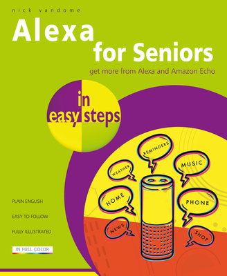 Alexa for Seniors in Easy Steps By Nick Vandome Cover Image