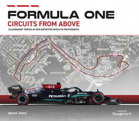Formula One Circuits from Above 2022 By Bruce Bruce Cover Image