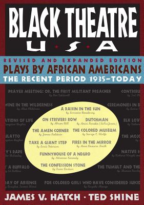 Black Theatre Usa Revised And Expanded Edition, Vol. 2: Plays By African Americans From 1847 To Today By James V. Hatch (Editor), Ted Shine Cover Image