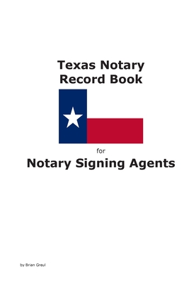 Texas Notary Record Book for Notary Signing Agents Cover Image