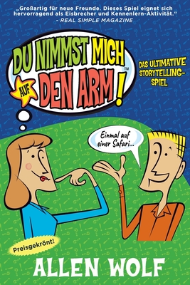 Du Nimmst Mich Auf Den Arm! By Allen Wolf Cover Image