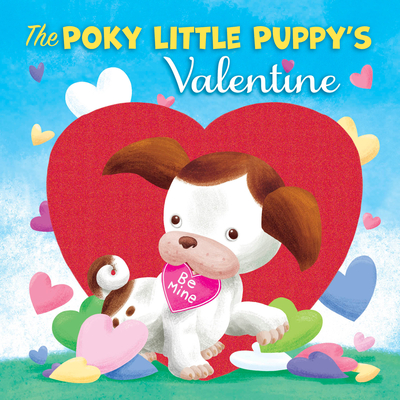 The Poky Little Puppy's Valentine By Diane Muldrow, Sue DiCicco (Illustrator) Cover Image