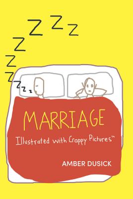 Marriage Illustrated with Crappy Pictures