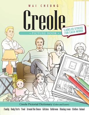 Creole Picture Book: Creole Pictorial Dictionary (Color and Learn) Cover Image