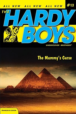 The Mummy's Curse (Hardy Boys (All New) Undercover Brothers #13) Cover Image