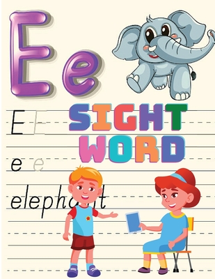 Trace, and then Write the Sight Word, Activity Book for Kindergarten Kids, Toddlers and Preschoolers! Cover Image