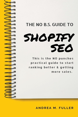 The No B.S. Guide To Shopify SEO Cover Image