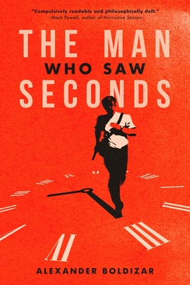 The Man Who Saw Seconds Cover Image