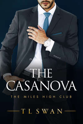 The Casanova By T. L. Swan Cover Image