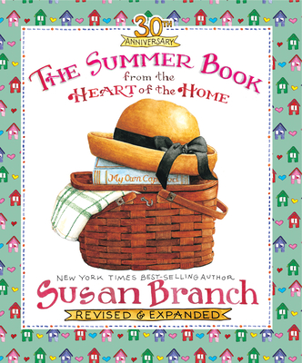 The Summer Book from the Heart of the Home By Susan Branch Cover Image