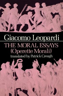 The Moral Essays (Operette Morali) Cover Image