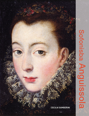 Sofonisba Anguissola (Illuminating Women Artists) Cover Image